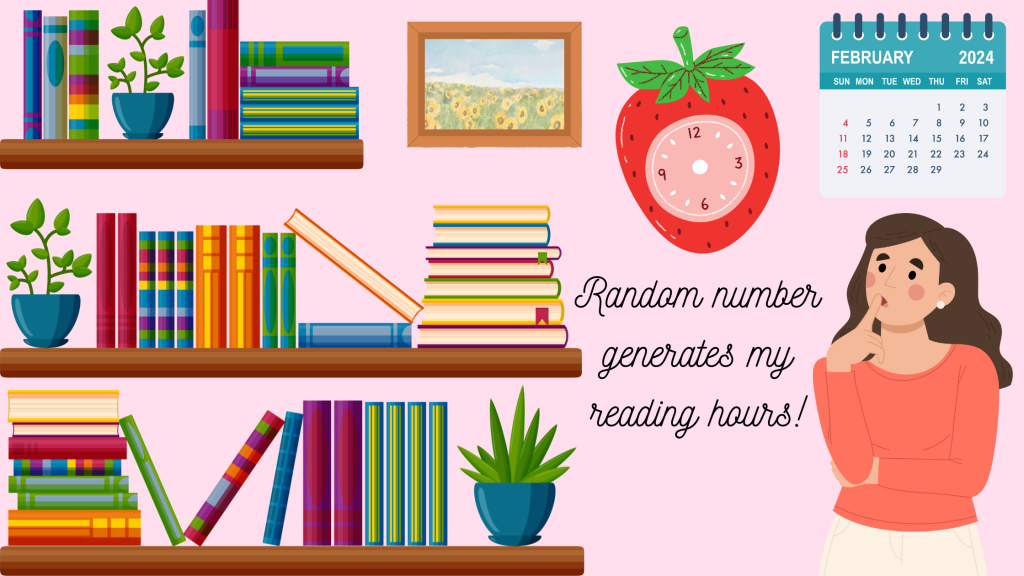 Random Number Generator chooses how many hours I read for!